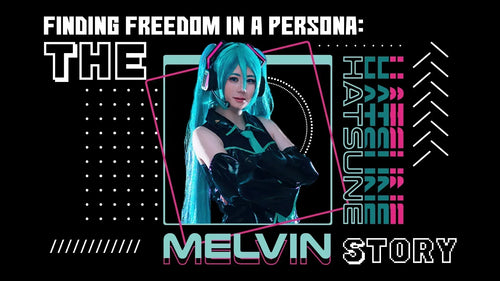 Finding Freedom in a Persona: The Hatsune Melvin Story
